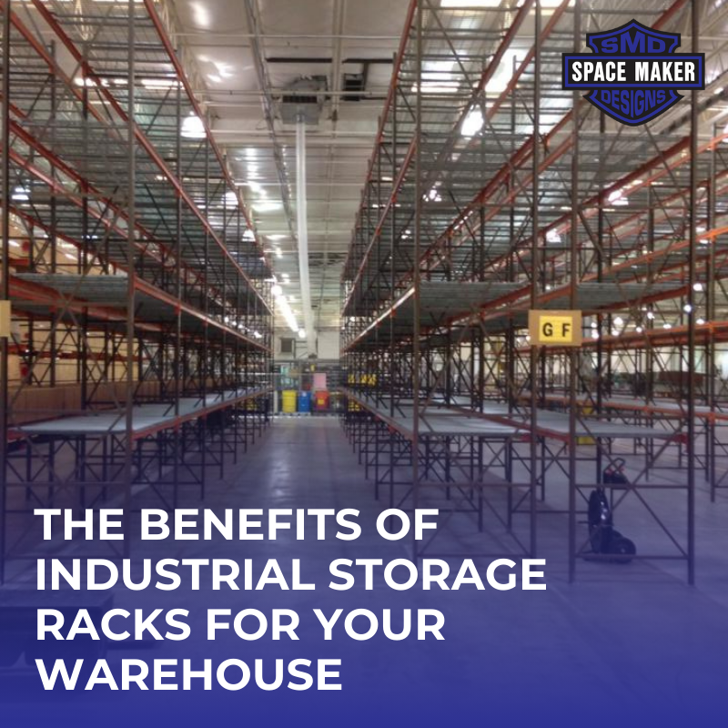 The Benefits Of Industrial Storage Racks For Your Warehouse